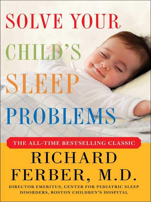 Title details for Solve Your Child's Sleep Problems by Richard Ferber - Wait list